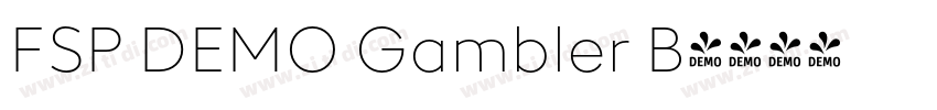 FSP DEMO Gambler B字体转换 FSP DEMO Gambler B字体转换